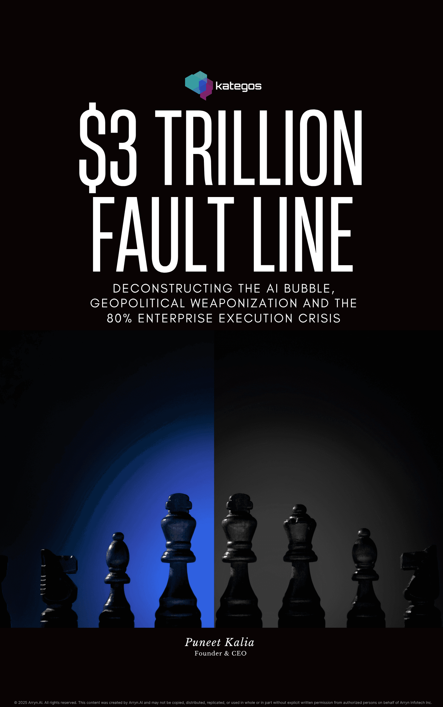 $3 Trillion Dollar Fault Line: Deconstructing the AI Bubble, Geopolitical Weaponization, and the 80% Enterprise Execution Crisis